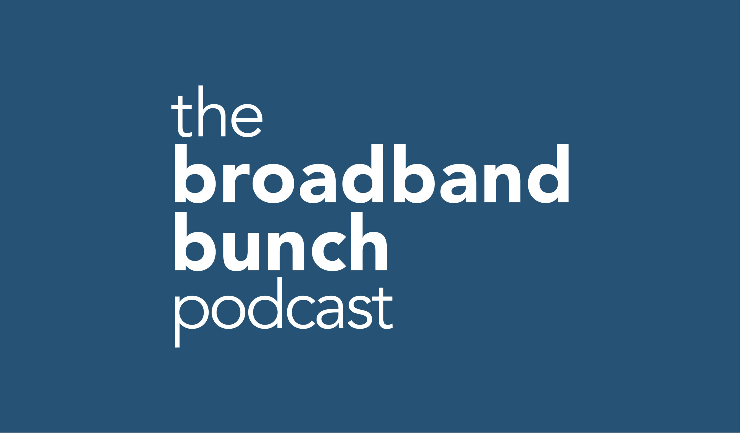 The Broadband Bunch Podcast logo.